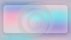 Frosted Glass Rectangular Panel with Soft Pastel Gradient Background glass panel rectangular shape