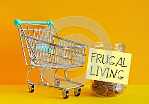 Frugal living and frugality are shown using the text