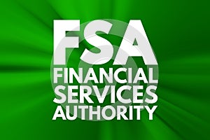 FSA - Financial Services Authority acronym, business concept background