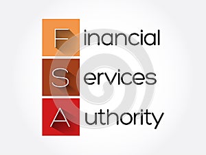 FSA - Financial Services Authority acronym, business concept background