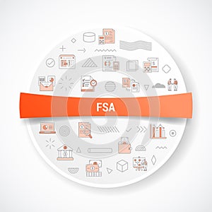 fsa flexible spending account concept with icon concept with round or circle shape for badge