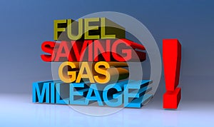 Fuel saving gas mileage on blue