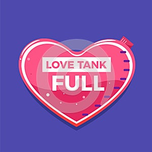 Full Love Tank. Isolated Vector Illustration. Conceptual illustration