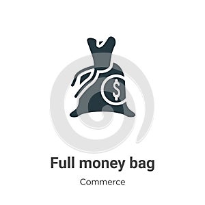 Full money bag vector icon on white background. Flat vector full money bag icon symbol sign from modern commerce collection for