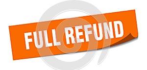 full refund sticker. full refund square sign. full refund