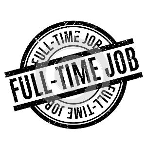 Full-Time Job rubber stamp