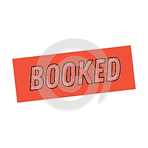 Fully booked vector stamp isolated on white background. Reserved, not available sign. Grunge icon for booking website