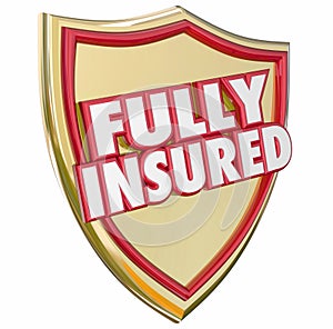 Fully Insured Gold Shield Insurance Policy Coverage