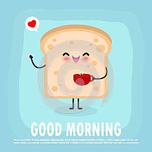 Fun breakfast, good morning funny food, Cute toast holding coffee cup isolated on background for card, poster, banner, web design