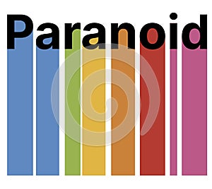 fun quote for print on demand t-shirts, mugs with the word paranoid