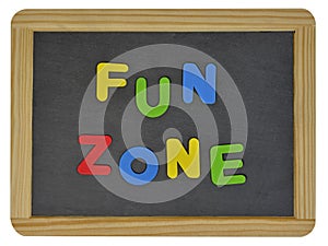 Fun Zone in colored letters on slate