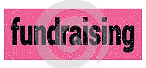 fundraising text written on pink-black stamp sign