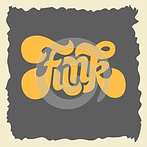 Funk Label Sign Custom Type Design Seventies Lettering. Vector G