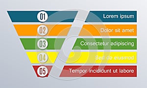 Funnel or cone infographics. Business pyramid with 5 steps, options or levels. Marketing and sales layout. Vector illustration.