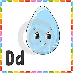 Funny alphabet. Letter D - drop. ABC square flash cards. Cartoon character isolated on white background. For kids education.