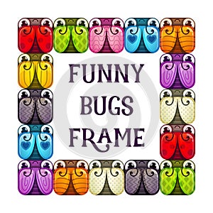 Funny bugs frame. Cartoon colorful background.