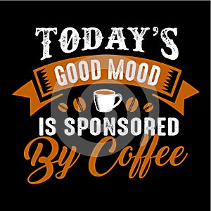 Funny Coffee Quote and Saying.