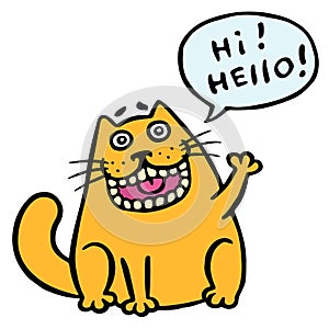 Funny communicable cat says hello. Speech Cloud. Vector Illustration.