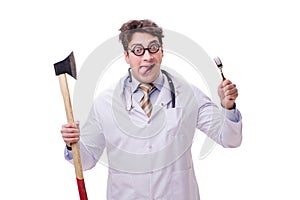 The funny doctor with axe isolated on white