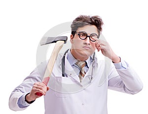 Funny doctor with axe isolated on white