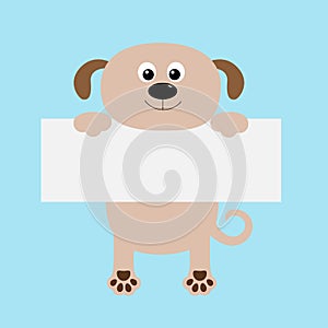 Funny dog hanging on paper board template.Big eyes. Kawaii puppy animal body. Cute cartoon character. Baby card. Pet collection. F