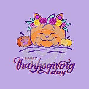 Funny Happy Thanksgiving card with pumpkin cat and hand drawn lettering.