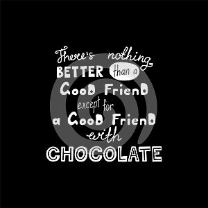 Funny lettering quote about sweets