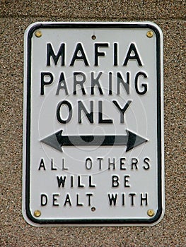 Funny mafia warning sign photo