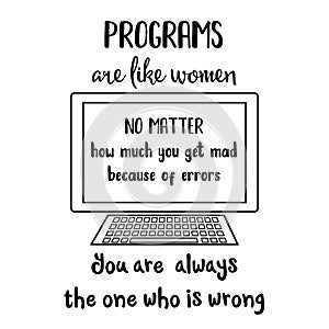 Funny quote about computer programs and women