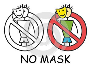 Funny vector stick man with mask in children`s style. No hacker no steal sign red prohibition. Stop symbol. Prohibition icon.