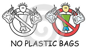 Funny vector stick man with a plastic bag in children`s style. No plastic pollution sign red prohibition. Stop symbol.