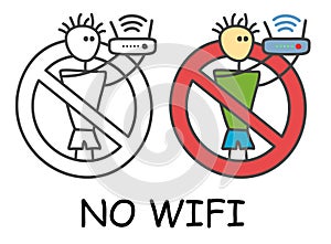 Funny vector stick man with a router in children`s style. No wi-fi signal sign red prohibition. Stop symbol. Prohibition icon