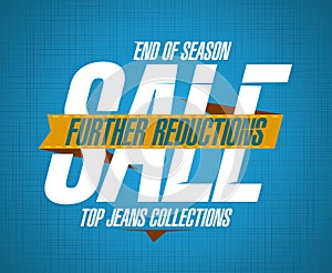 Further reductions sale design for jeans