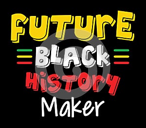 Future Black History Maker