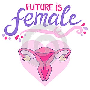 Future is female feminist slogan photo