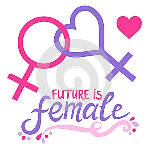 Future is female. Lesbian feminist symbol.