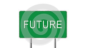 Future Green Road Sign Isolated On White Background. Business Concept 3D Rendering