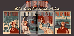 For the Future! Retro Soviet Propaganda