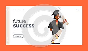 Future Success Landing Page Template. Kid Receive Graduation Diploma. Happy Little Girl in Gown Walk with Certificate