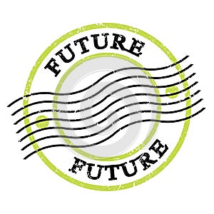 FUTURE, text written on green-black postal stamp