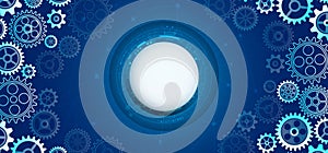 Futuristic high tech concept. Business and industry internet banner. The mechanism consisting of gears on a blue background for