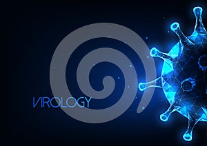 Futuristic virology, immunology abstract web banner with glowing low polygonal virus cells