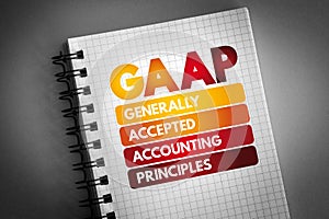 GAAP - Generally Accepted Accounting Principles acronym on notepad, business concept background