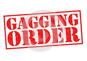GAGGING ORDER