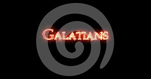 Galatians written with fire. Loop
