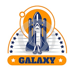 Galaxy space program isolated icon spaceship or rocket and stars