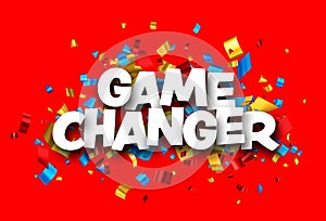 Game changer sign over colorful cut out foil ribbon confetti background