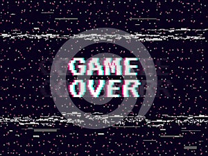 Game over glitch background. Retro game backdrop. Glitched lines noise. VHS effect for your design. Pixel inscription