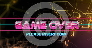 Game Over text image over abstract digital background with Please Insert Coin message