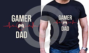 Gamer Dad -Funny gamer t-shirt design